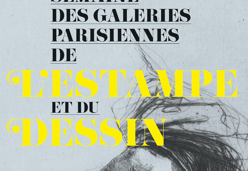 La Semaine des Galeries Parisiennes des l’Estampe et du Dessin