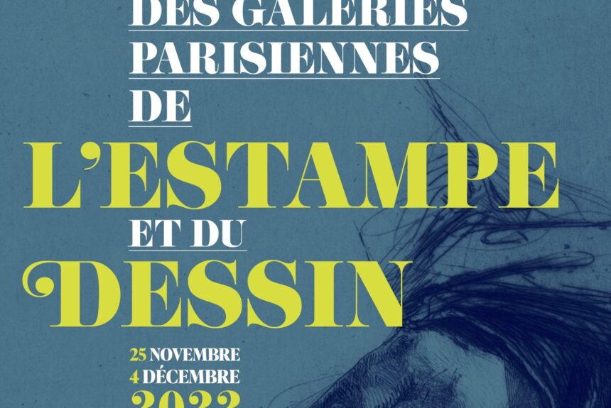 La Semaine des Galeries Parisiennes de l’Estampe et du Dessin