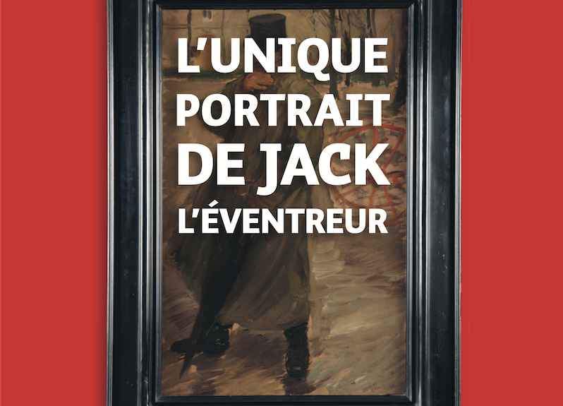 « L’unique portrait de Jack l’Éventreur » de Johann Naldi