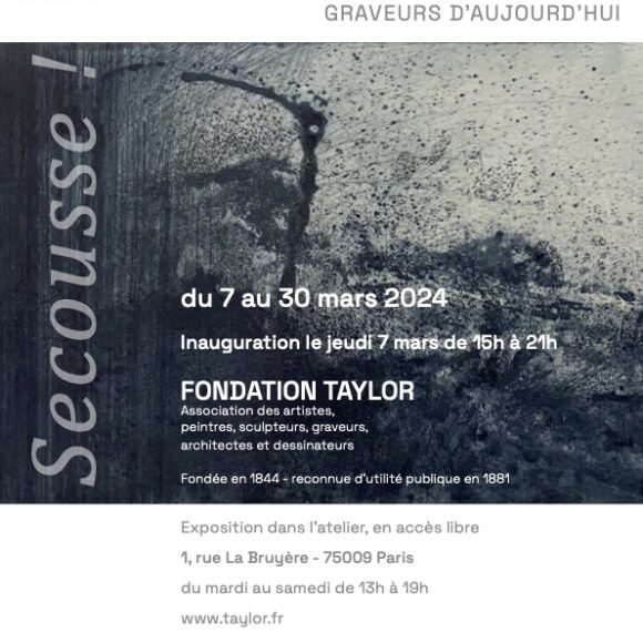 Exposition Secousse !, Association Le Trait, Fondation Taylor, Paris