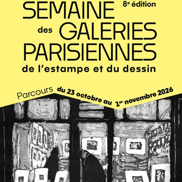 La Semaine des Galeries Parisiennes, octobre 2026, 8ème édition